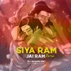 Siya Ram Jai Ram Remix