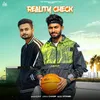 About Reality Check Song