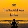 This Beautiful Music Lakhan