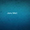 Janu Meri