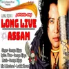 About Long Live Assam Song