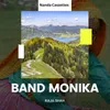 About Band Monika Song