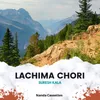 Lachima Chori
