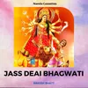 About Jass Deai Bhagwati Song