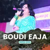 About Boudi Eaja Song