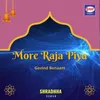 About More Raja Piya Song