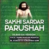 About Sakhi Sardar Parushah Dilbar Sai Version Song