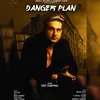 About Danger Plan Song