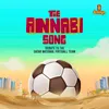 About The Annabi Song - FIFA Worldcup 2022 Song