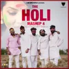 About The Holi Mashup 4 Song