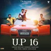 About U.P 16 Song