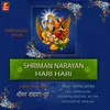 About Shriman Narayan Hari Hari Song