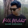 About Pehli Mulakat Song