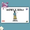 About Howla Soli Song