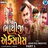 About Bhathiji Express Part 1 Song