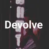 Devolve