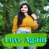 Love Again