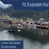 Ye Kashmir Hai