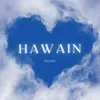 About Hawain Song