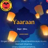 About Yaaraan Song