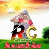 Dil ki ladli Rc Jaan