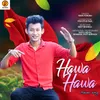 About Hawa Hawa Adivasi Song Song