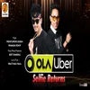 About Ola Uber (Selfie Returns) Song