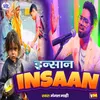 About Insaan Song