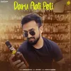 About Daru Aali Peti Song