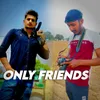 Only Friends