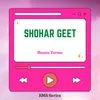 About Shohar Geet Song