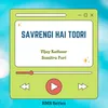 Savrengi Hai Toori