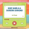 About Huwe Nandlala Dashehra Banaungi Song