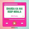 Sharda Ka Hai Roop Nirala