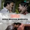 About Mera Maadha Margaya Song