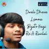About Dwali Dheva Lemma Byato Kayi Re A Ravilal Song