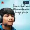 Preminchathani Mosama Kasana Karagi Sindu