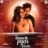 About Kinna Pyar Karda Song