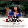 About Buhe Bariya Song