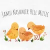Jamu Kashmir Hill Music