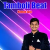 Tamboli Beat