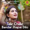 About Talir Chale Bandar Jhapai Dilo Song