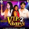 Vevon Bole Angreji Full Lago VIP