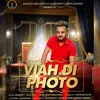 About Viah Di Photo Song