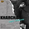 About Kharcha Song