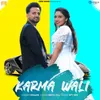 About Karma Wali Song