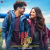 About Hum Dono Song