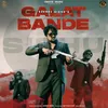 About Galat Bande Song