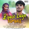 About Bhalo Lage Tomake Song