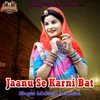 About Jaanu Se Karni Bat Song
